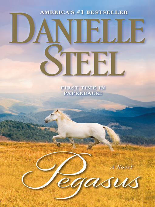 Title details for Pegasus by Danielle Steel - Wait list